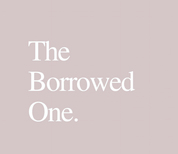 The Borrowed One. 